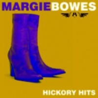 Margie Bowes - Hickory Hits